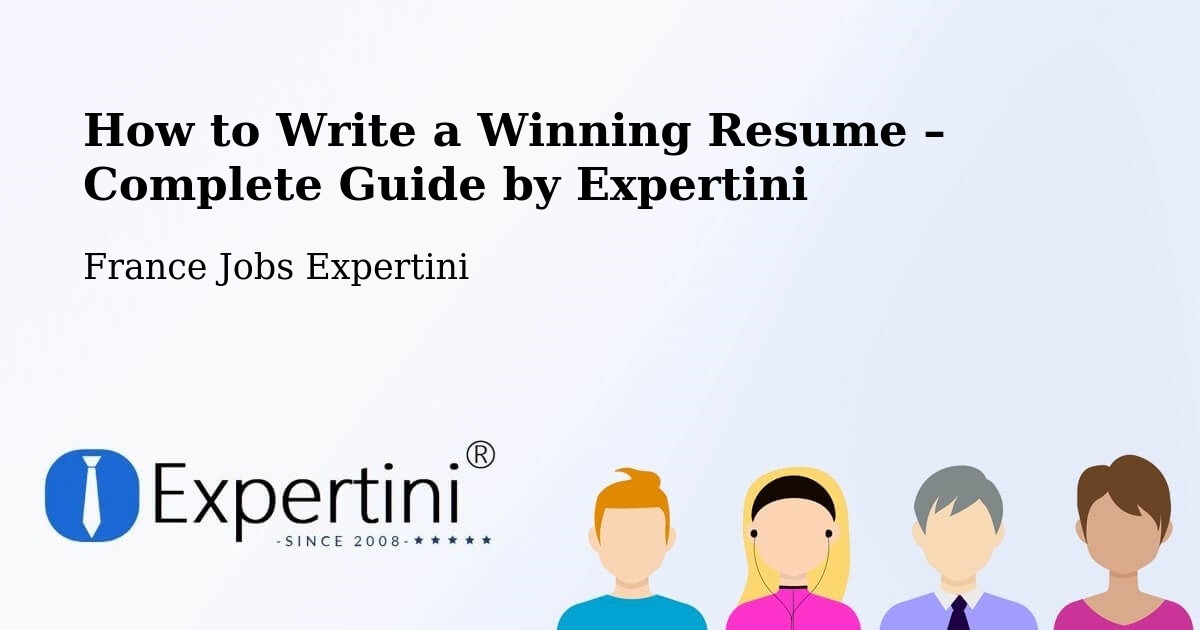 Resume Writing Guide for Job Seekers – Rousset - Rousset, France Jobs Expertini